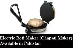 Electric Roti Maker (Chapati Maker) Available in Pakistan
