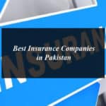 Best Insurance Companies in Pakistan