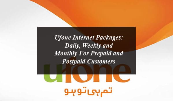 Ufone Internet Packages Daily Weekly And Monthly For Prepaid And