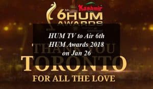 HUM TV to Air 6th HUM Awards 2018 on Jan 26
