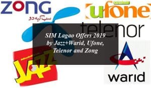 SIM Lagao Offers 2019 by Jazz+Warid, Ufone, Telenor and Zong