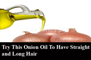 Try This Onion Oil To Have Straight and Long Hair