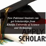 Now Pakistani Students Can Get Scholarships from Khalifa University of Science and Technology