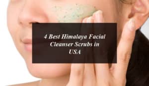 4 Best Himalaya Facial Cleanser Scrubs in USA
