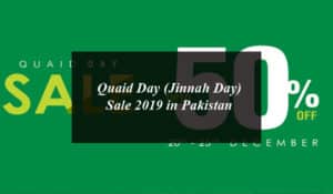 Quaid Day (Jinnah Day) Sale 2019 in Pakistan