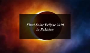 Final Solar Eclipse 2019 in Pakistan to be on Dec 26