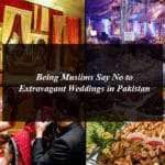 Being Muslims Say No to Extravagant Weddings in Pakistan