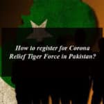 How to register for Corona Relief Tiger Force in Pakistan?