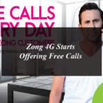 Zong 4G Starts Offering Free Calls