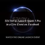 TECNO to Launch Spark 5 Pro in a Live Event on Facebook