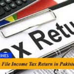 How to File Income Tax Return in Pakistan?