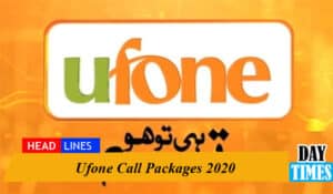 Ufone Call Packages 2020: Hourly, Daily, Weekly and Monthly For Prepaid & Postpaid