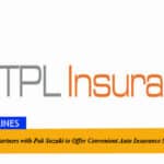 TPL Insurance Partners with Pak Suzuki to Offer Convenient Auto Insurance Services