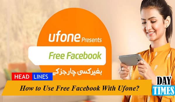 How to Use Free Facebook With Ufone?