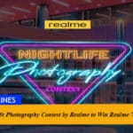 Join Nightlife Photography Contest by Realme to Win Realme 7 Pro