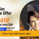 Ufone Nayi SIM Double Offer 2022