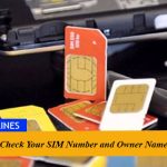 How to Check Your SIM Number and Owner Name?