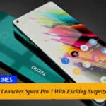 TECNO Launches Spark Pro 7 With Exciting Surprizes