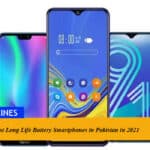 5 Best Long Life Battery Smartphones in Pakistan in 2021