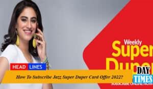 How to Get Jazz Weekly Super Duper Offer 2022?