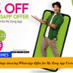 Zong Brings Amazing WhatsApp Offer for My Zong App Users