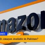 Is Amazon available in Pakistan?