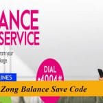 Zong Balance Save Code 2022