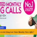 How to Get Zong Low Value Monthly Voice Offer?