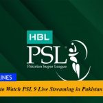 3 Ways to Watch PSL 9 Live Streaming in Pakistan?