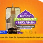 Ufone 4G Ramzan Offer Brings Big Roaming Data Buckets For Saudi Arabia