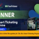 Zu Peshawar Gets Global Recognition for The Best Smart Ticketing Programme