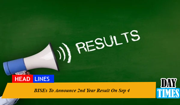 BISEs To Announce 2nd Year Result On Sep 4