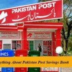 Everything About Pakistan Post Savings Bank