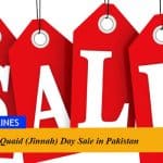 Quaid (Jinnah) Day Sale 2022 in Pakistan