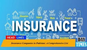 Insurance Companies in Pakistan: A Comprehensive List