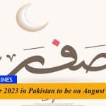 1st Safar 2023 in Pakistan to be on August 18