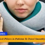 Best Neck Pillows in Pakistan To Travel Smoothly