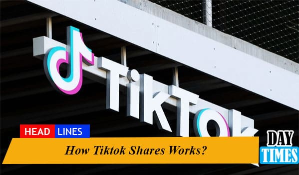 How Tiktok Shares Works?