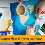 5 Cheapest Ways to Travel the World