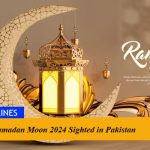 Ramadan Moon 2024 Sighted in Pakistan