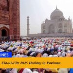 Eid-ul-Fitr 2025 Holiday in Pakistan