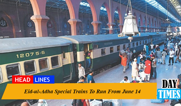 Eid-ul-Adha Special Trains To Run From June 14