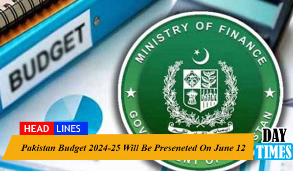 Pakistan Budget 2024-25 Will Be Preseneted On June 12