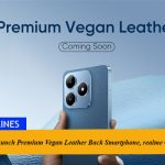 realme Prepares to Launch the First Ever Premium Vegan Leather Back Smartphone, realme C63