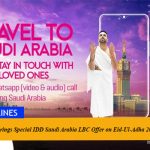 ZONG 4G Brings Special IDD Saudi Arabia LBC Offer on Eid-Ul-Adha 2024