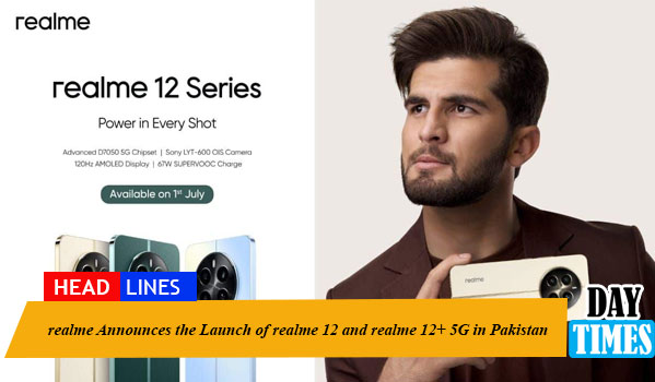 realme Announces the Launch of realme 12 and realme 12+ 5G in Pakistan