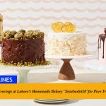 Satisfy Your Cravings at Lahore's Homemade Bakery ‘Tastebuds610’ for Pure Treats