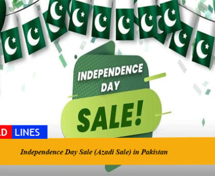 Independence Day Sale 2025 (Azadi Sale) in Pakistan