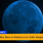 Super Blue Moon in Pakistan to be Visible Tonight