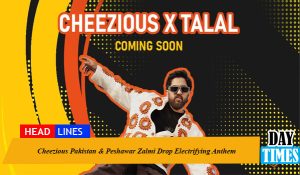 Cheezious Pakistan & Peshawar Zalmi Drop Electrifying Anthem